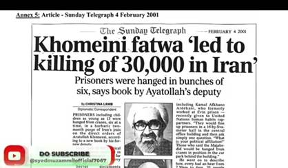 Information on a newspaper about the Khomeini fatwa led to the killing of 30.000 in Iran