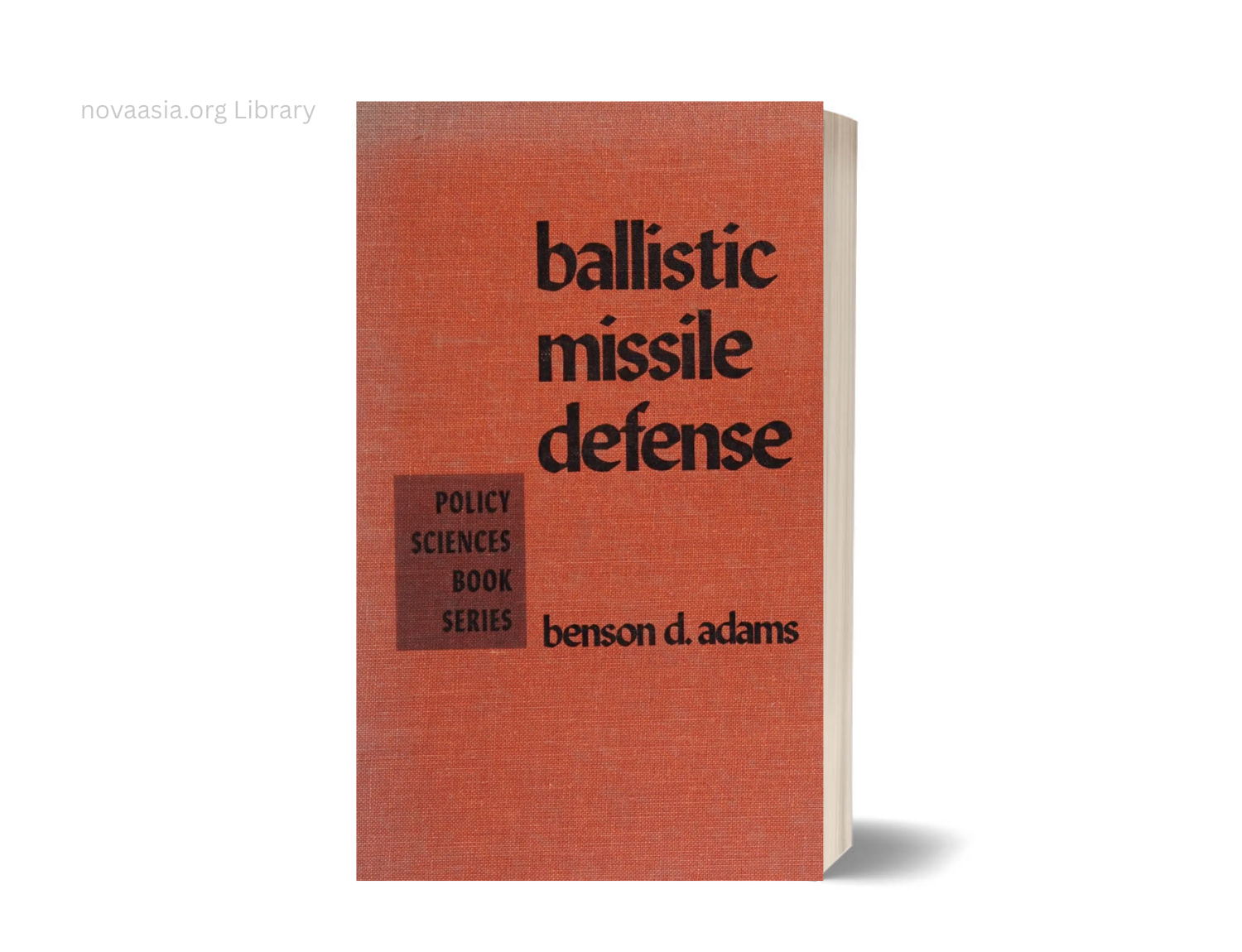 Nova e book cover of Ballistic Missile Defense Benson D. Adams