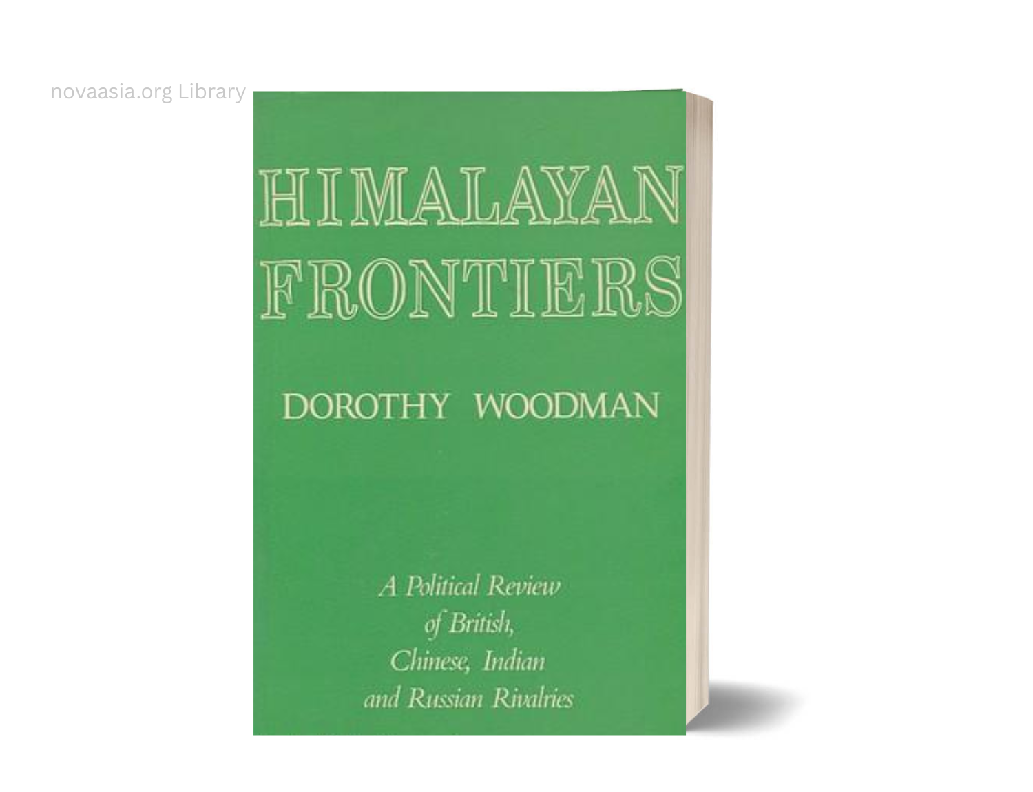 Nova e book cover of Himalayan Frontiers: A Political Review of British, Chinese, Indian, and Russian Rivalries