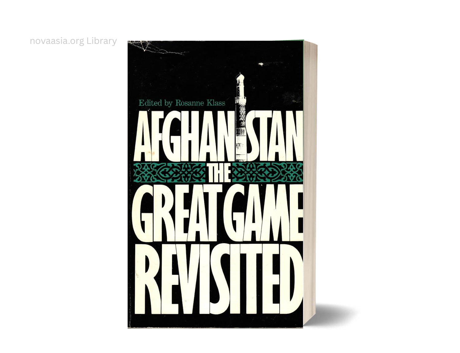 Nova e book cover of afghanistan the great game revisited